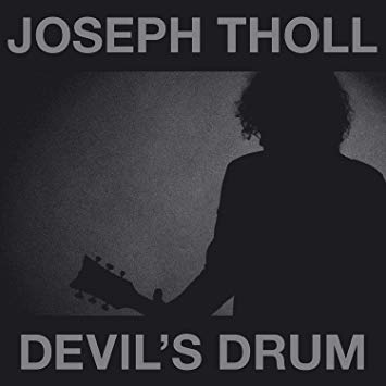 JOSEPH THOLL – Devil’s Drum